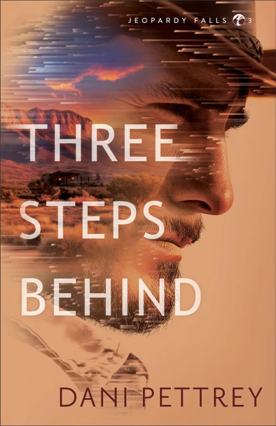 Three Steps Behind Dani Pettrey 9780764238505