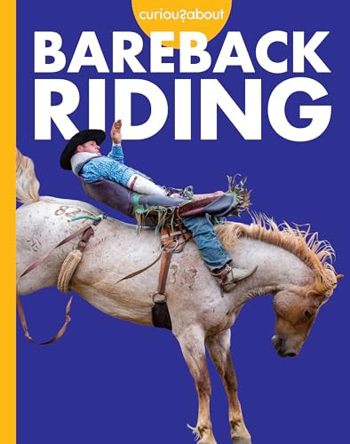 Curious about Bareback Riding by Rachel Grack 9798892000833