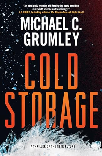 Cold Storage by Michael C Grumley 9781420522372