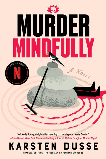 Murder Mindfully by Karsten Dusse 9781641298186
