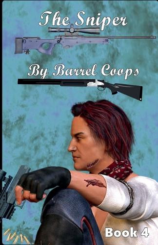 The Sniper by Barrel Coops 9798227950666