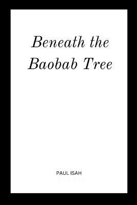 Beneath the Baobab Tree by Isah 9787577973234