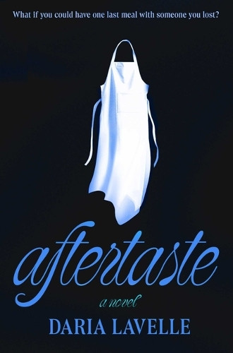 Aftertaste by Daria Lavelle 9781668061602