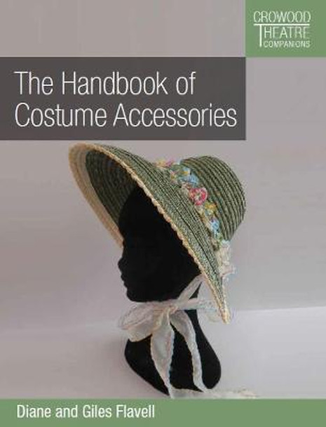 Handbook of Costume Accessories by Diane Favell