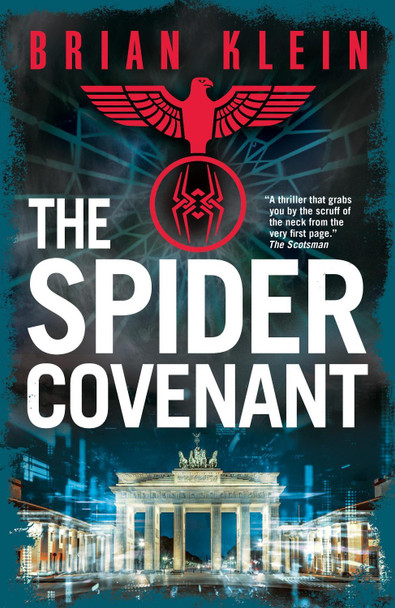 The Spider Covenant by Brian Klein 9781408721070