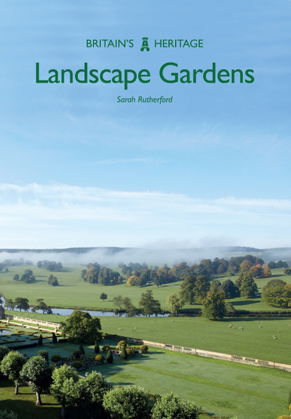 Landscape Gardens by Sarah Rutherford 9781445669939