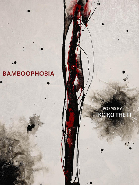Bamboophobia by ko ko thett 9781938890857