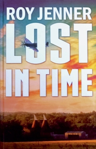 Lost In Time by Roy Jenner 9798227105332