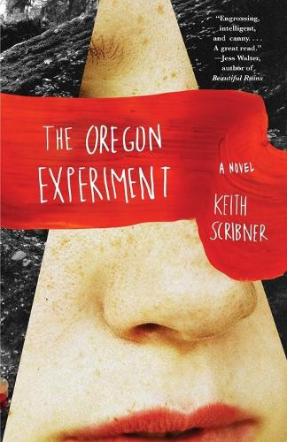 The Oregon Experiment by Keith Scribner 9780307741837