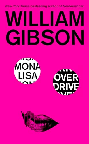 Mona Lisa Overdrive by William Gibson 9798217093960