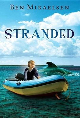 Stranded by Ben Mikaelsen 9781423133629