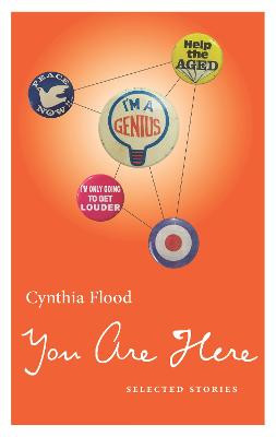 You Are Here by Cynthia Flood