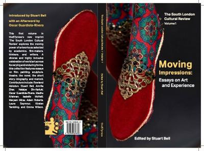 Moving Impressions: Essays on Art and Experience by Stuart Bell