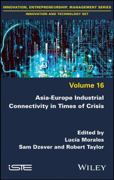 Asia–Europe Industrial Connectivity in Times of Crisis by L Morales