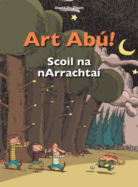 Art Abú! Scoil Na Narrachtaí (Irish) by David De Thuin