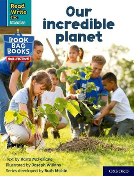 Read Write Inc. Phonics: Blue Set 6 NF Book Bag Book 6 Our incredible planet by Karra McFarlane