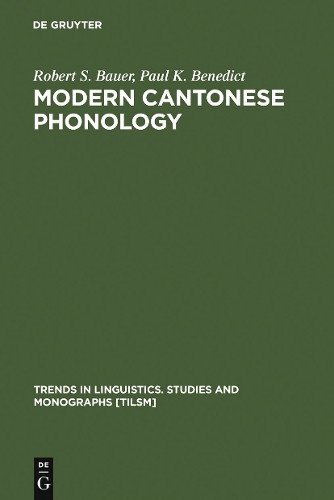 Modern Cantonese Phonology by Robert S. Bauer 9783110148930