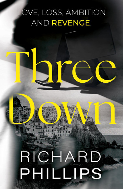 Three Down by Richard Phillips 9781835741009
