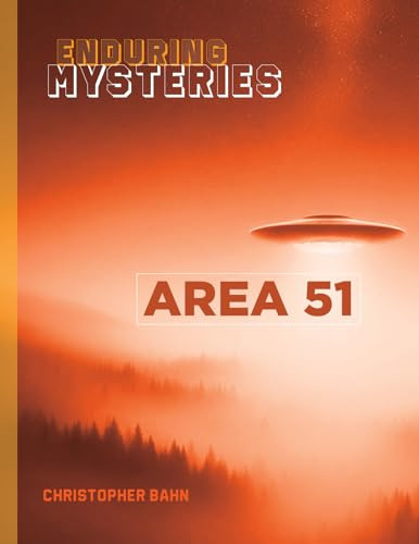 Area 51 by Christopher Bahn 9798889892847