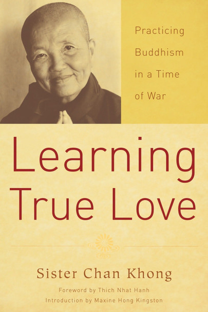 Learning True Love by Chan Khong 9781888375671