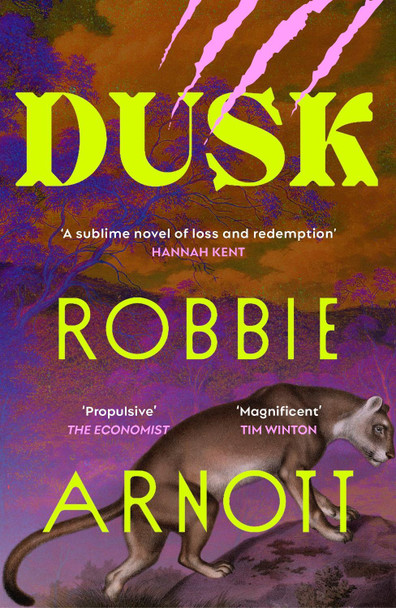 Dusk by Robbie Arnott 9781529949575