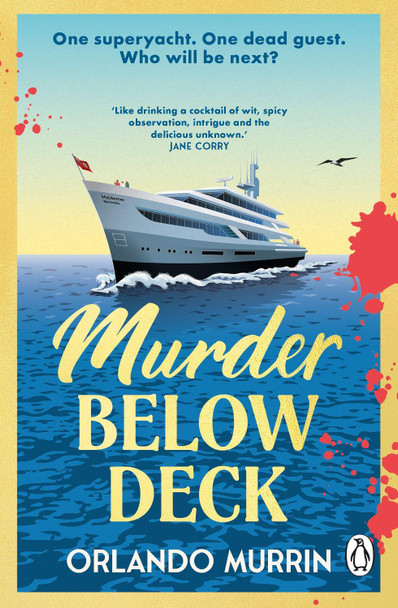 Murder Below Deck by Orlando Murrin 9781804992456
