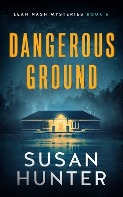 Dangerous Ground by Susan Hunter 9781648754586
