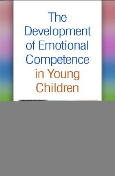 The Development of Emotional Competence in Young Children by Susanne A. Denham