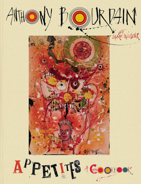 Appetites: A Cookbook by Anthony Bourdain 9781408883839