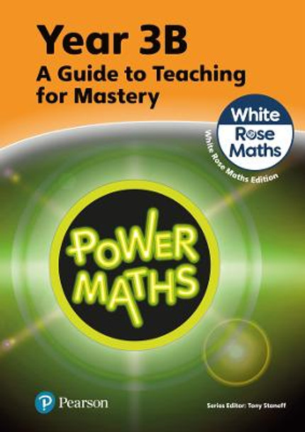 Power Maths Teaching Guide 3B - White Rose Maths edition by Tony Staneff