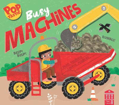 Poptastic! Busy Machines by Ruth Redford