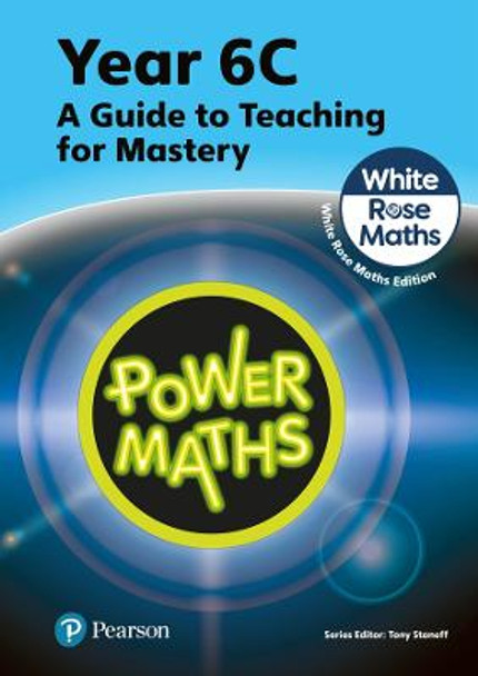 Power Maths Teaching Guide 6C - White Rose Maths edition by Tony Staneff