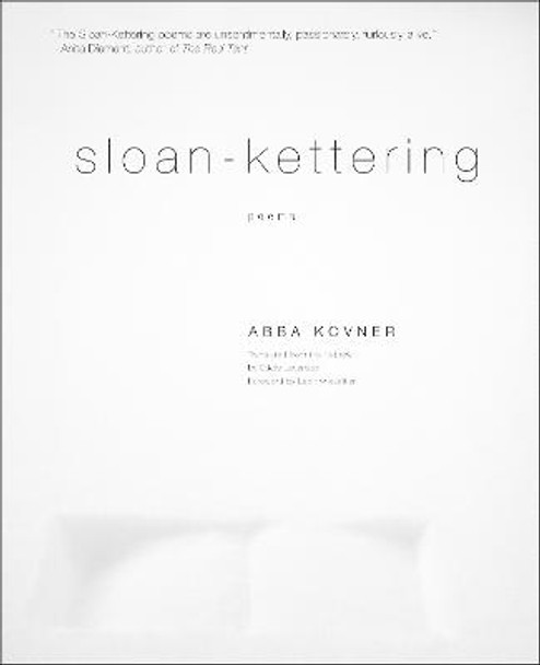 Sloan-Kettering: Poems by Abba Kovner