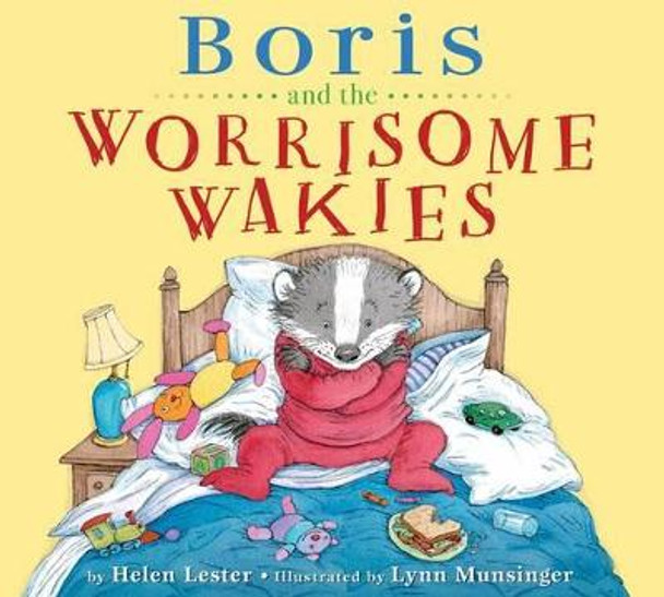 Boris and the Worrisome Wakies by Helen Lester