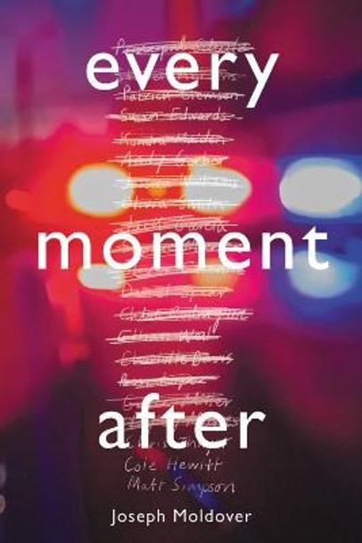 Every Moment After by Joseph Moldover