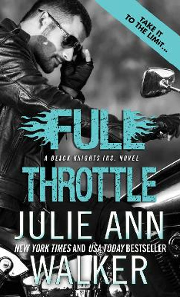 Full Throttle by Julie Ann Walker