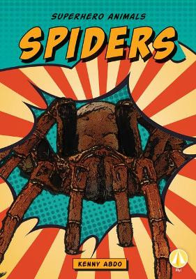 Spiders by Kenny Abdo 9781532129513