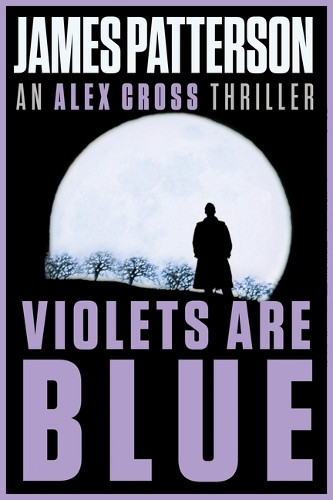 Violets Are Blue by James Patterson 9780316606738