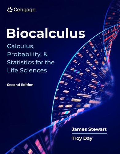 Biocalculus: Calculus, Probability, and Statistics for the Life Sciences 9798214002576