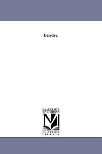 Deirdre. by Robert Dwyer Joyce 9781418123796