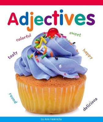 Adjectives by Ann Heinrichs 9781503832398