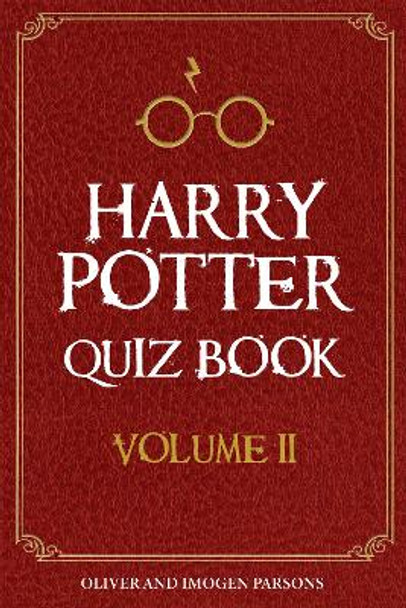 Harry Potter Quiz Book - Volume II by Oliver and Imogen Parsons