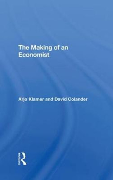 The Making Of An Economist by Arjo Klamer