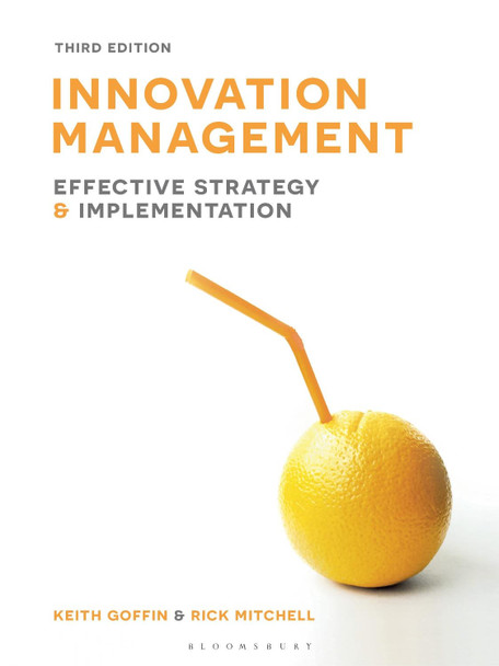Innovation Management: Effective strategy and implementation by Keith Goffin 9781137373434