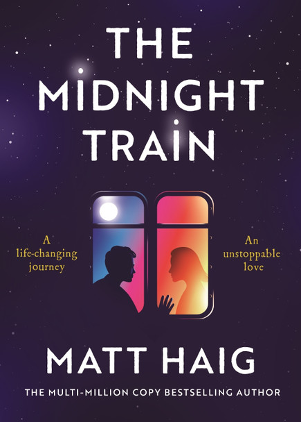 The Midnight Train by Matt Haig 9781837262823
