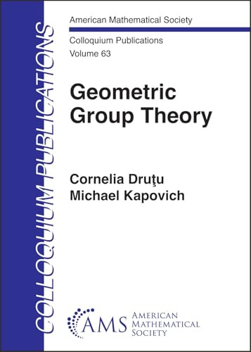 Geometric Group Theory by Cornelia Drutu 9781470484460