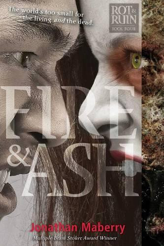 Fire & Ash by Jonathan Maberry 9781442439931