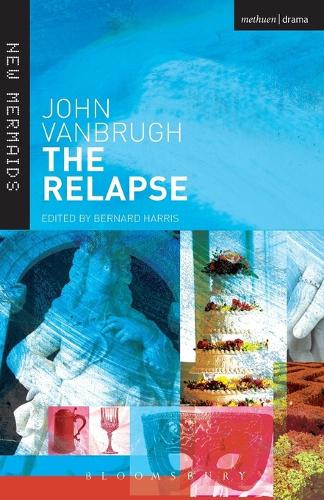 The Relapse by Sir John Vanbrugh 9780713628876