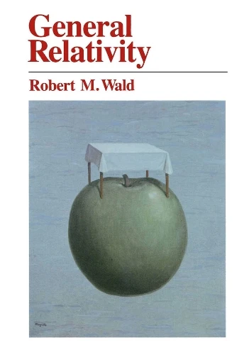General Relativity by Robert M. Wald 9780226870335