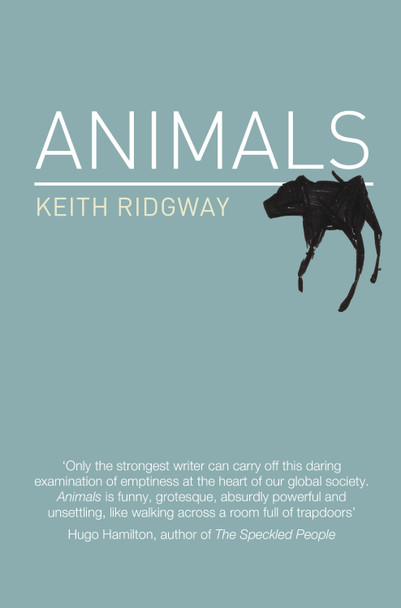 Animals by Keith Ridgway 9780007213320